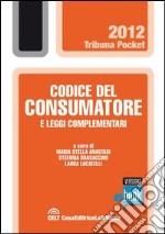 Codice del consumatore. E leggi complementari. E-book. Formato EPUB ebook