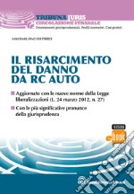 Il risarcimento del danno da RC auto. E-book. Formato EPUB ebook