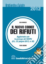 Il nuovo codice dei rifiuti. E-book. Formato EPUB