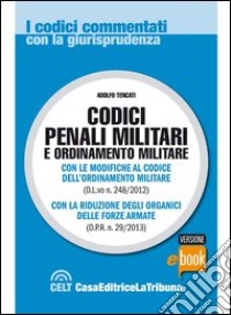 Codici penali militari e ordinamento militare. E-book. Formato EPUB ebook