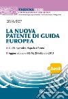 La nuova patente di guida europea. E-book. Formato EPUB ebook