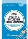 Codice delle successioni e delle donazioni. E-book. Formato EPUB ebook di Enrico Bellezza