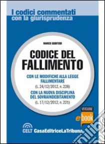 Codice del fallimento. E-book. Formato EPUB ebook di Marco Gubitosi