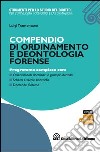 Compendio di ordinamento e deontologia forense. E-book. Formato EPUB ebook di Luigi Tramontano