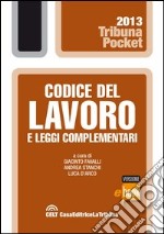 Codice del lavoro e leggi complementari. E-book. Formato EPUB ebook