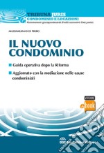 Il nuovo condominio. Guida operativa dopo la riforma. E-book. Formato EPUB ebook