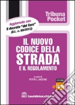 Il nuovo codice della strada e il regolamento. E-book. Formato EPUB ebook