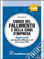 Codice del fallimento e della crisi d'impresa. E-book. Formato EPUB ebook