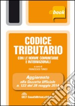 Codice tributario con le norme comunitarie e internazionali. E-book. Formato EPUB ebook