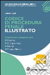 Codice di procedura penale e illustrato. Con dottrina, giurisprudenza, schemi, mappe e materiali. E-book. Formato EPUB ebook