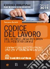 Codice del lavoro, degli infortuni, della previdenza e dell'assistenza sociale. E-book. Formato EPUB ebook di Francesco Bartolini