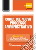 Codice del nuovo processo amministrativo. E-book. Formato EPUB ebook