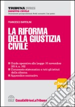 La riforma della giustizia civile. E-book. Formato EPUB ebook