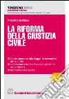 La riforma della giustizia civile. E-book. Formato EPUB ebook di Francesco Bartolini