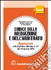 Codice della mediazione e dell'arbitrato. E-book. Formato EPUB ebook di Francesco Bartolini