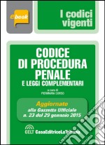 Codice di procedura penale e leggi complementari. E-book. Formato EPUB ebook