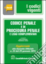 Codice penale e di procedura penale e leggi complementari. E-book. Formato EPUB ebook