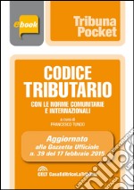 Codice tributario con le norme comunitarie e internazionali. E-book. Formato EPUB ebook