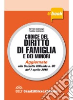 Codice del diritto di famiglia e dei minori. E-book. Formato EPUB ebook