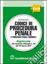 Codice di procedura penale e processo penale minorile. E-book. Formato EPUB