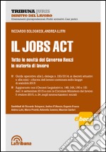 Il Jobs Act. E-book. Formato EPUB ebook