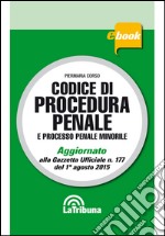 Codice di procedura penale e processo penale minorile. E-book. Formato EPUB ebook