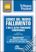 Codice del nuovo fallimento e delle altre procedure concorsuali. E-book. Formato EPUB ebook