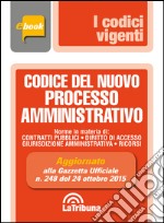 Codice del nuovo processo amministrativo. E-book. Formato EPUB ebook