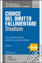 Codice del diritto fallimentare spiegato. E-book. Formato EPUB ebook