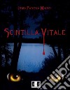 Scintilla vitale. E-book. Formato EPUB ebook