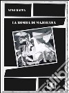La bomba di Majorana. E-book. Formato EPUB ebook di Nino Raffa
