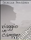 Viaggio in camper. E-book. Formato EPUB ebook