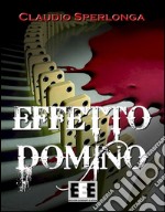 Effetto domino. E-book. Formato EPUB ebook