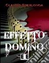 Effetto domino. E-book. Formato EPUB ebook