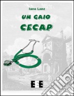 Un gaio cecap. E-book. Formato EPUB