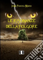 Le risonanze della folgore. E-book. Formato EPUB ebook