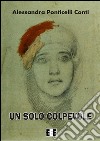 Un solo colpevole. E-book. Formato EPUB ebook