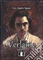 Verlaine, due letture. E-book. Formato EPUB ebook