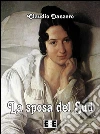 La sposa del Sud. E-book. Formato Mobipocket ebook di Claudio Danzero