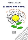 Il mare non serve, ho scelto una margherita. E-book. Formato EPUB ebook