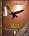 XII - Il segno dei giusti. E-book. Formato EPUB ebook di Pino Benincasa
