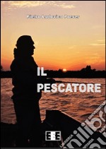 Il pescatore: La storia di Marcella. E-book. Formato EPUB ebook