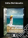 Il segreto di Punta Capovento. E-book. Formato EPUB ebook di Lidia Del Gaudio