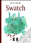 Swatch. E-book. Formato EPUB ebook