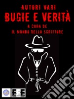 Bugie e verità. E-book. Formato EPUB ebook