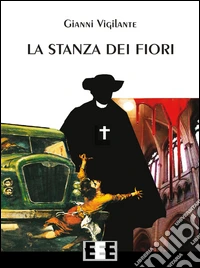 La stanza dei fiori. E-book. Formato EPUB ebook