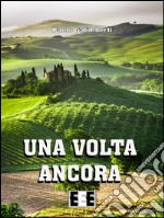 Una volta ancora. E-book. Formato Mobipocket ebook