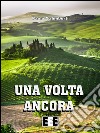 Una volta ancora. E-book. Formato EPUB ebook