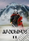 Arduhinus. E-book. Formato EPUB ebook di Grazia Maria Francese