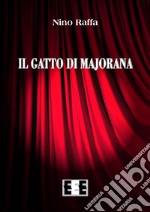 Il gatto di Majorana. E-book. Formato EPUB ebook